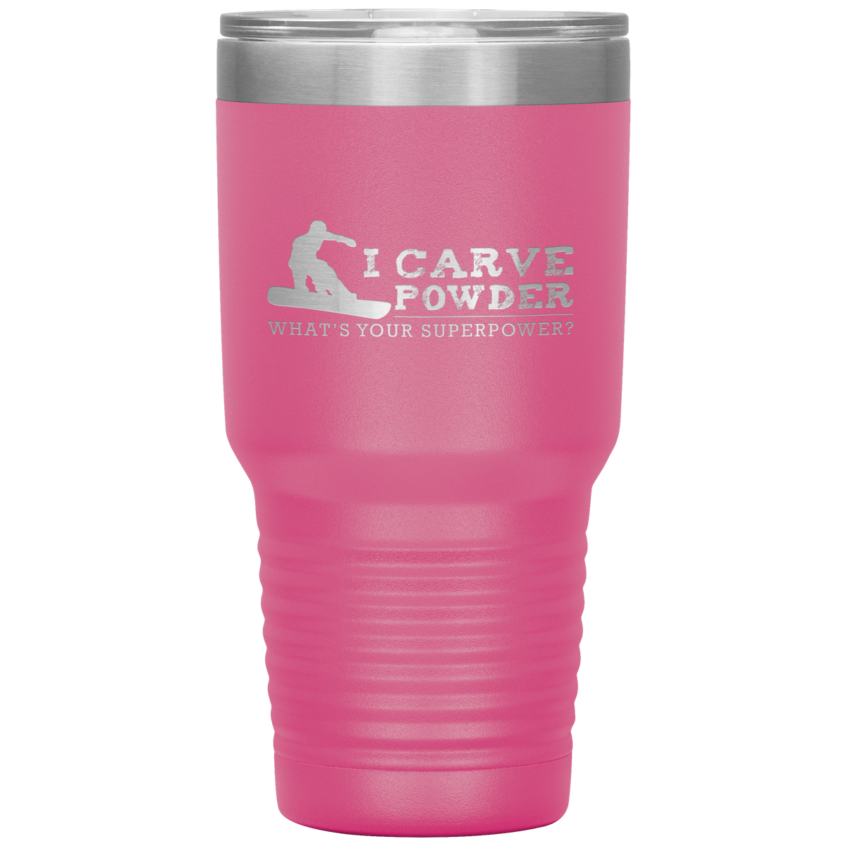 I Carve Powder What's Your Superpower 30oz Tumbler - Powderaddicts