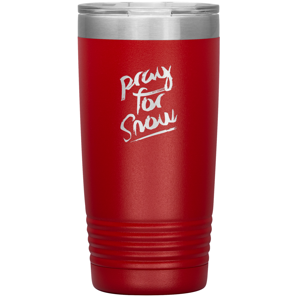 Pray For Snow Back 20oz Tumbler - Powderaddicts