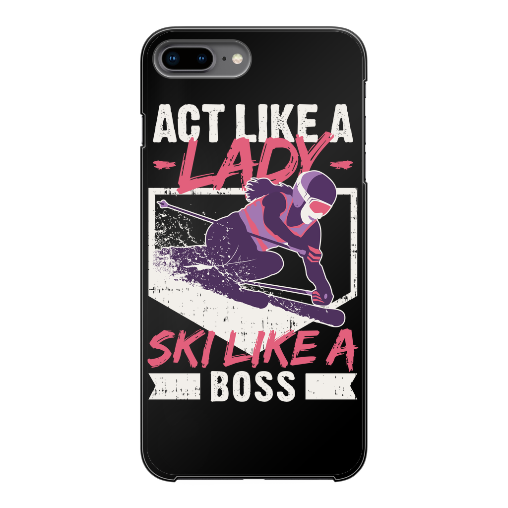 Act Like A Lady Ski Like A Boss Back Printed Black Hard Phone Case - Powderaddicts