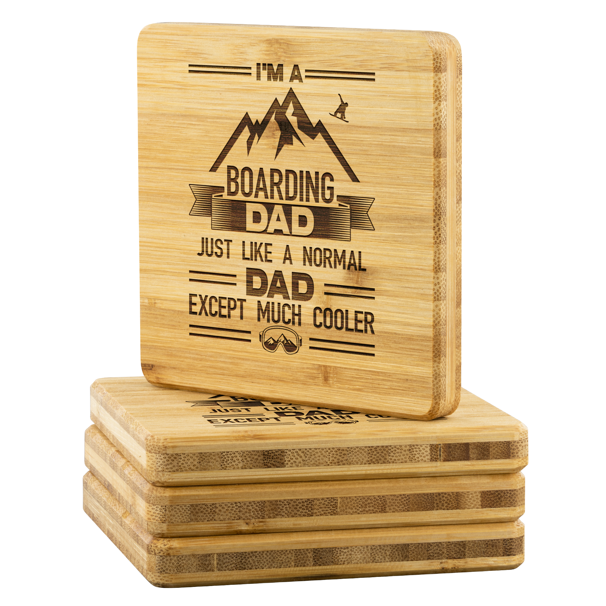 I'm A Boarding Dad Except Much Cooler Bamboo Coaster - Powderaddicts
