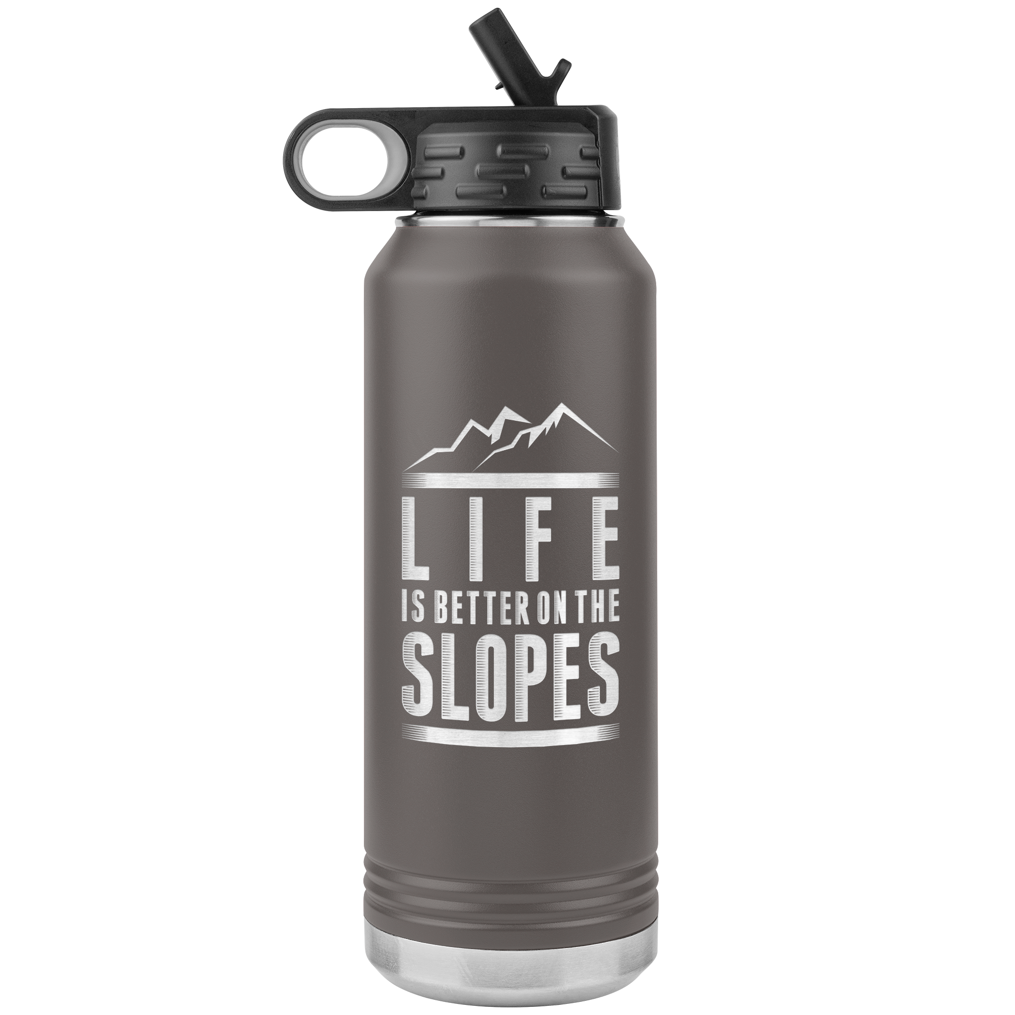 Life Is Better On The Slopes 32oz Water Bottle Tumbler - Powderaddicts