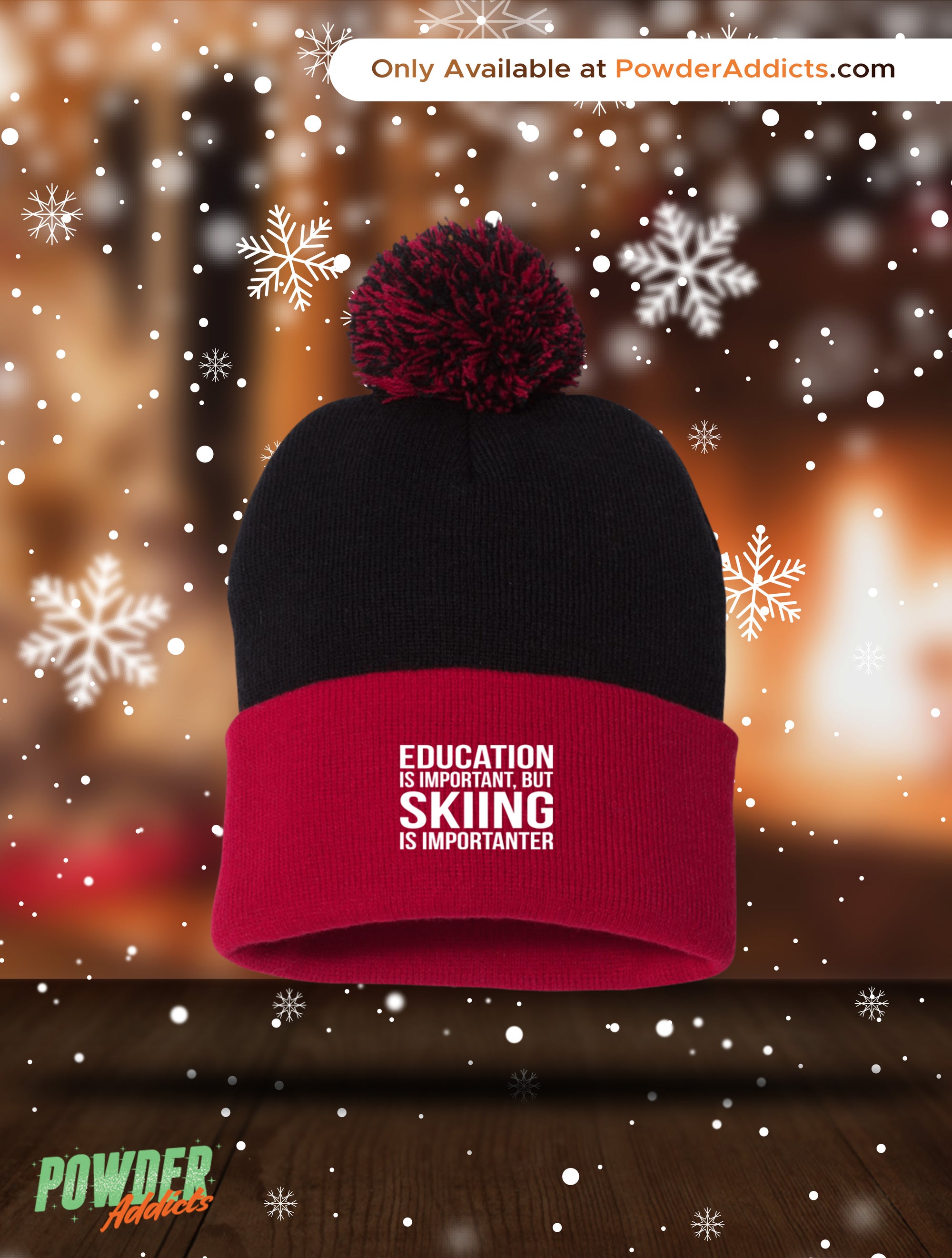 Education is Important but Skiing is Importanter Pom Pom Knit Cap - Powderaddicts
