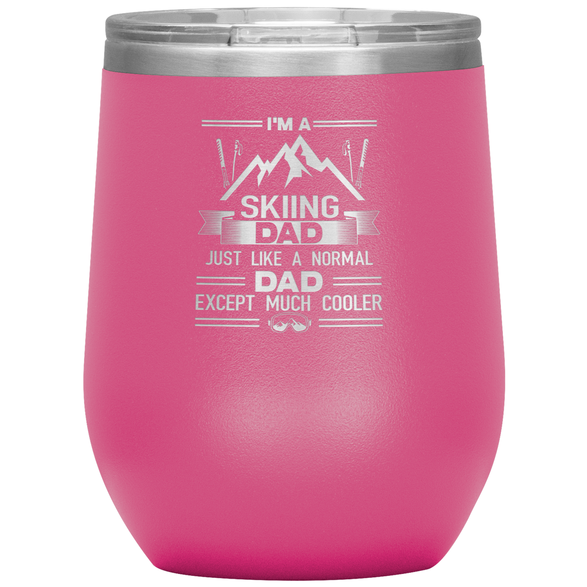 I&#39;m A Skiing Dad Wine 12oz Tumbler - Powderaddicts