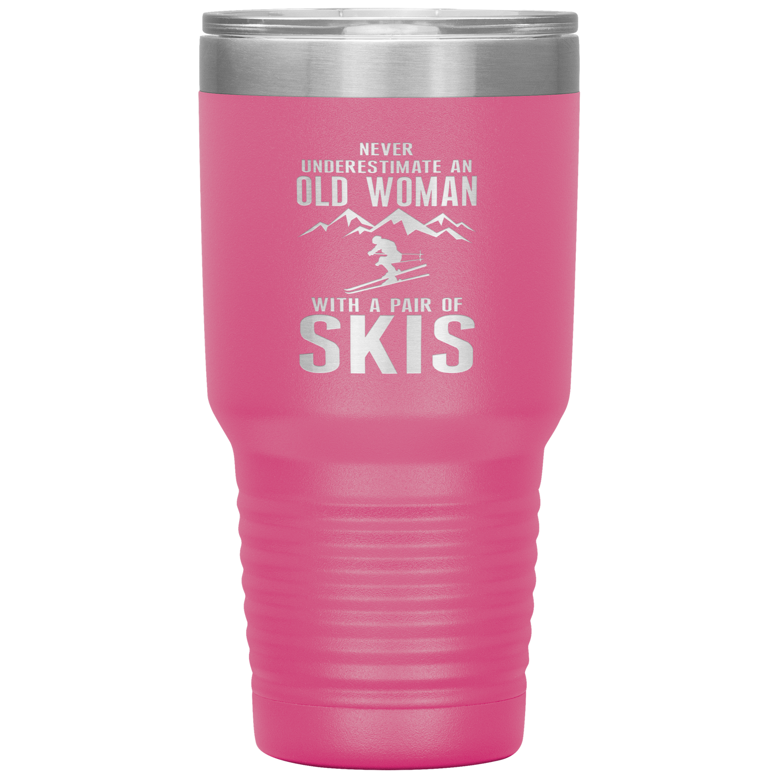 Never Underestimate An Old Woman With A Pair Of Skis 30oz Tumbler - Powderaddicts