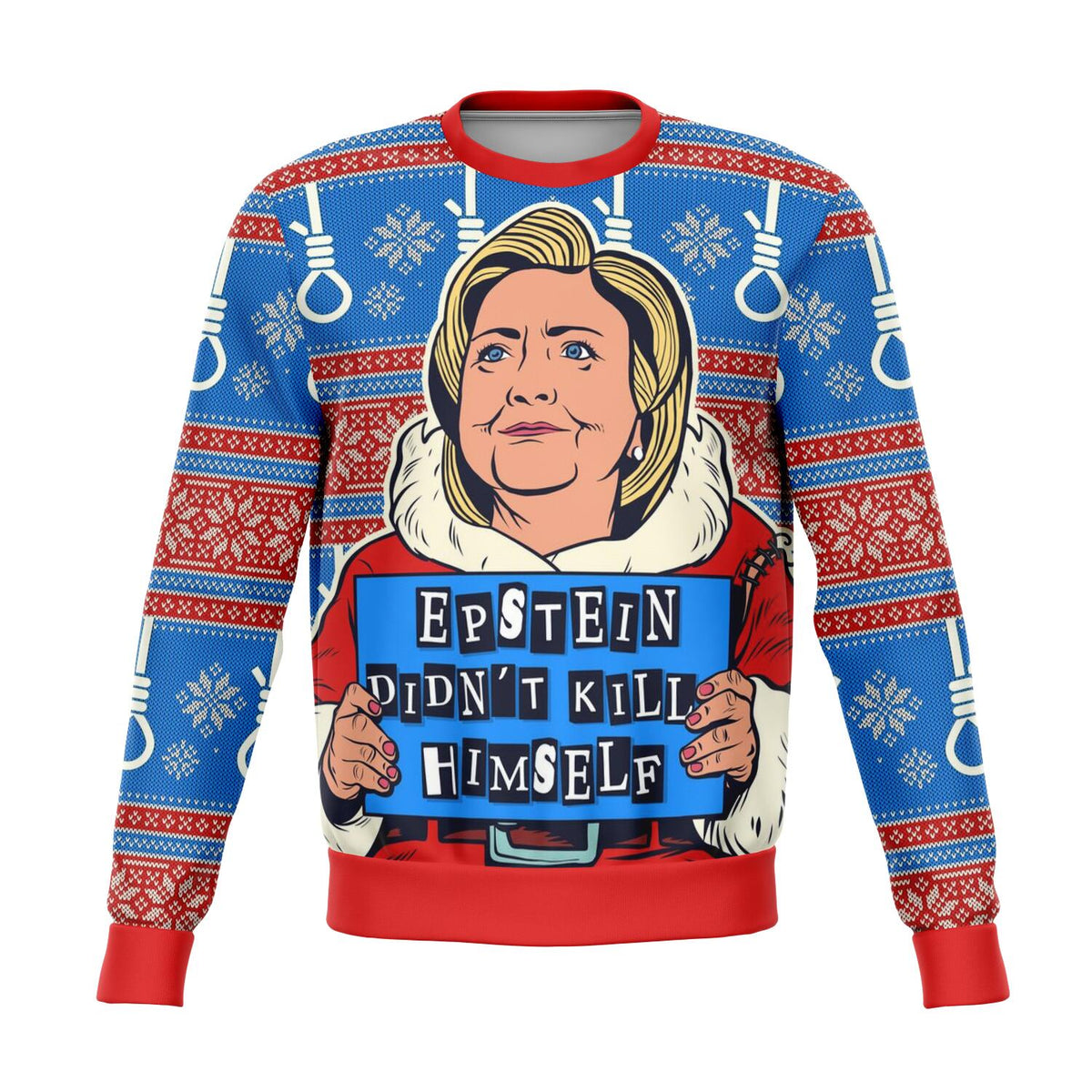 Epstein Didn&#39;t Kill Himself Hillary Ugly Christmas Sweater Order By December 5 - Powderaddicts