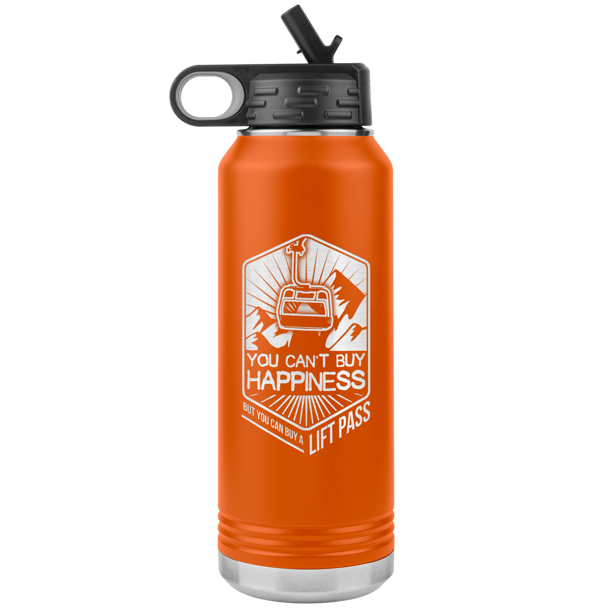 You Can't Buy Happiness But You Can Buy A Lift Pass 32oz Water Bottle Tumbler - Powderaddicts
