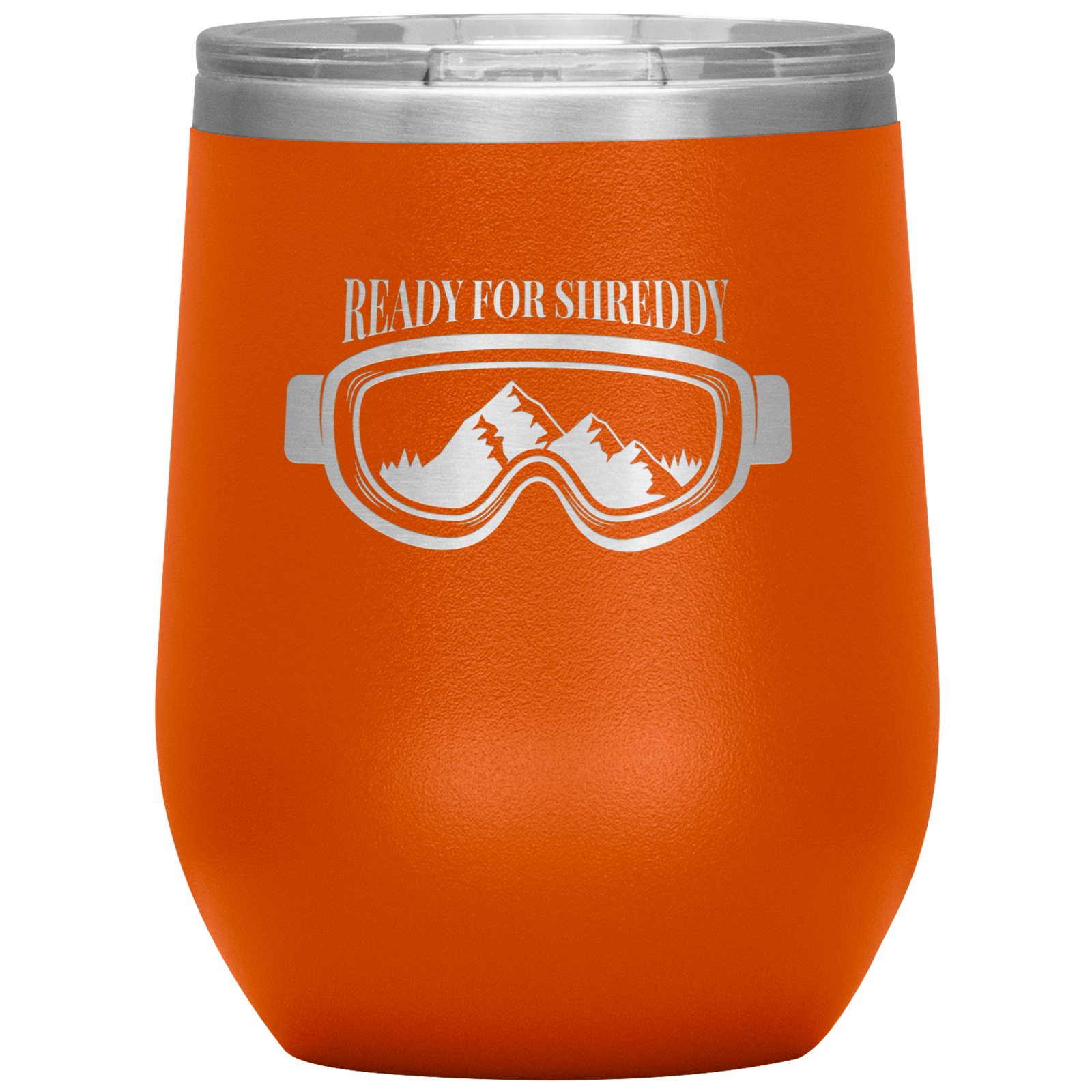 Ready For Shreddy Wine 12oz Tumbler - Powderaddicts