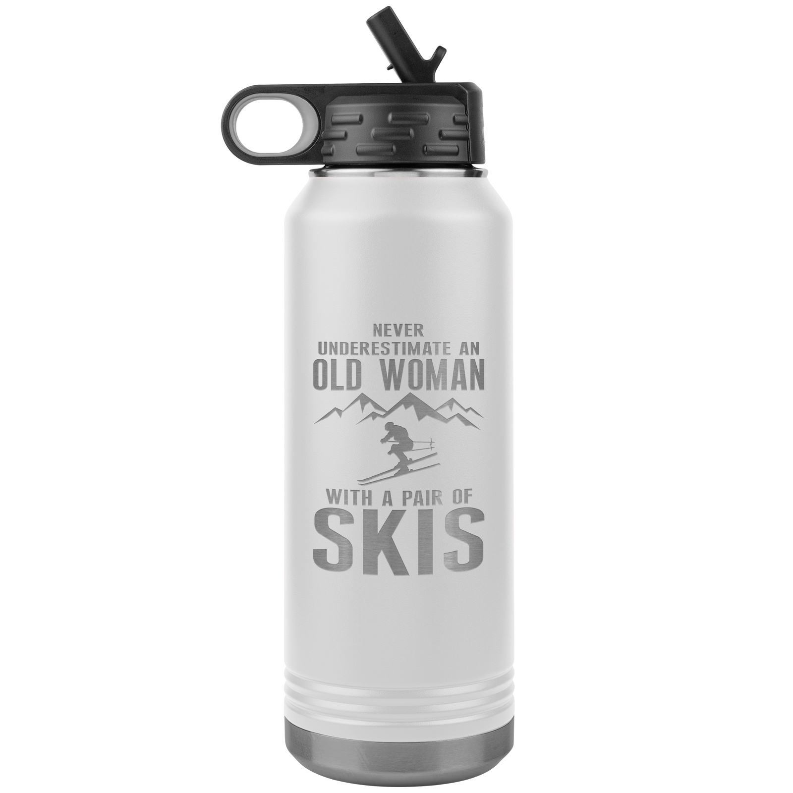 Never Underestimate An Old Woman With A Pair Of Skis 32oz Water Bottle Tumbler - Powderaddicts