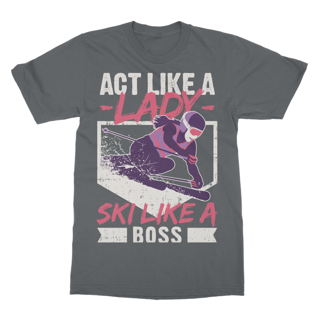 Act Like A Lady Ski Like A Boss T-Shirt Dress - Powderaddicts