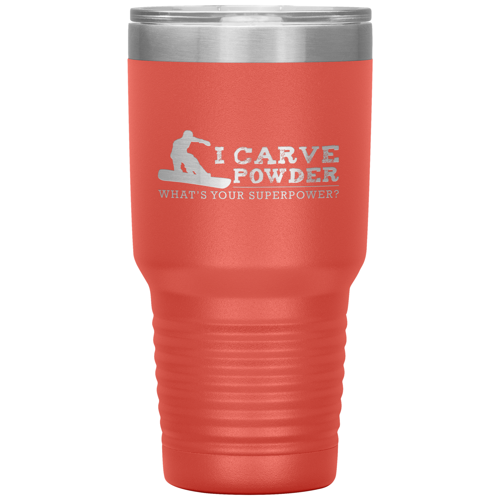 I Carve Powder What's Your Superpower 30oz Tumbler - Powderaddicts
