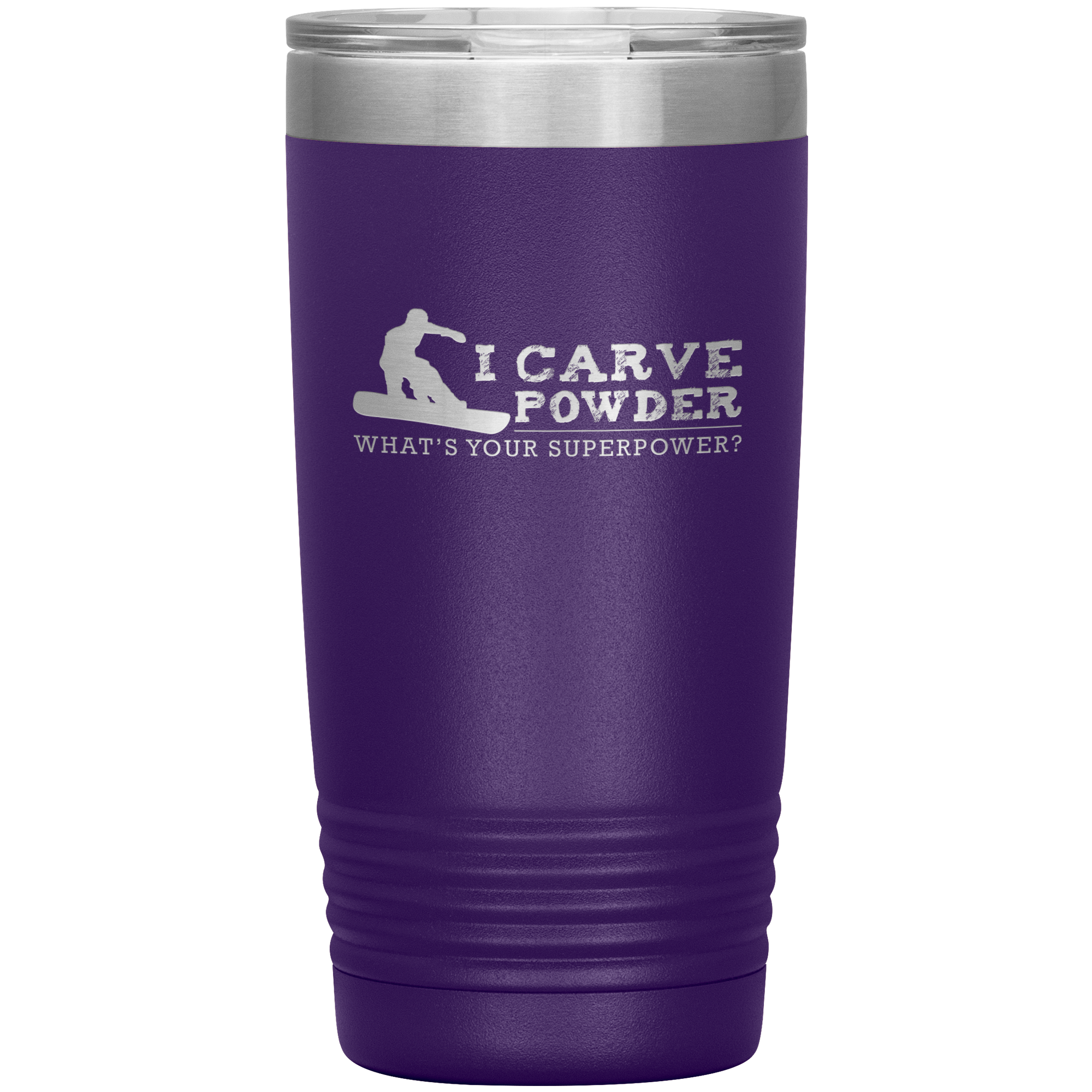 I Carve Powder What's Your Superpower 20oz Tumbler - Powderaddicts