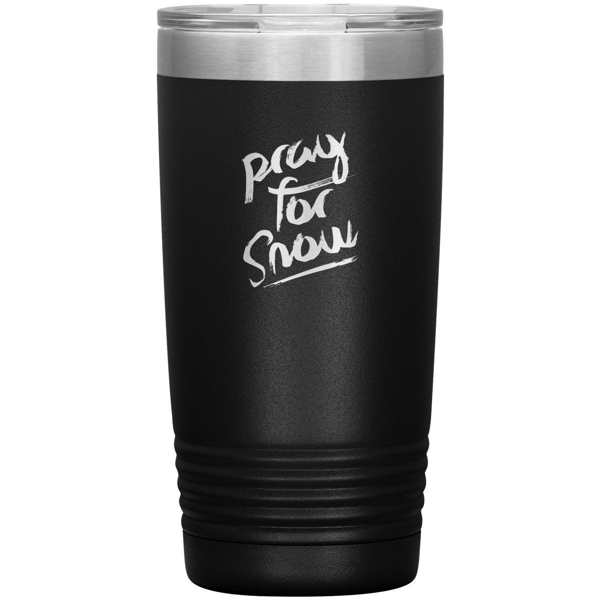 Pray For Snow Back 20oz Tumbler - Powderaddicts