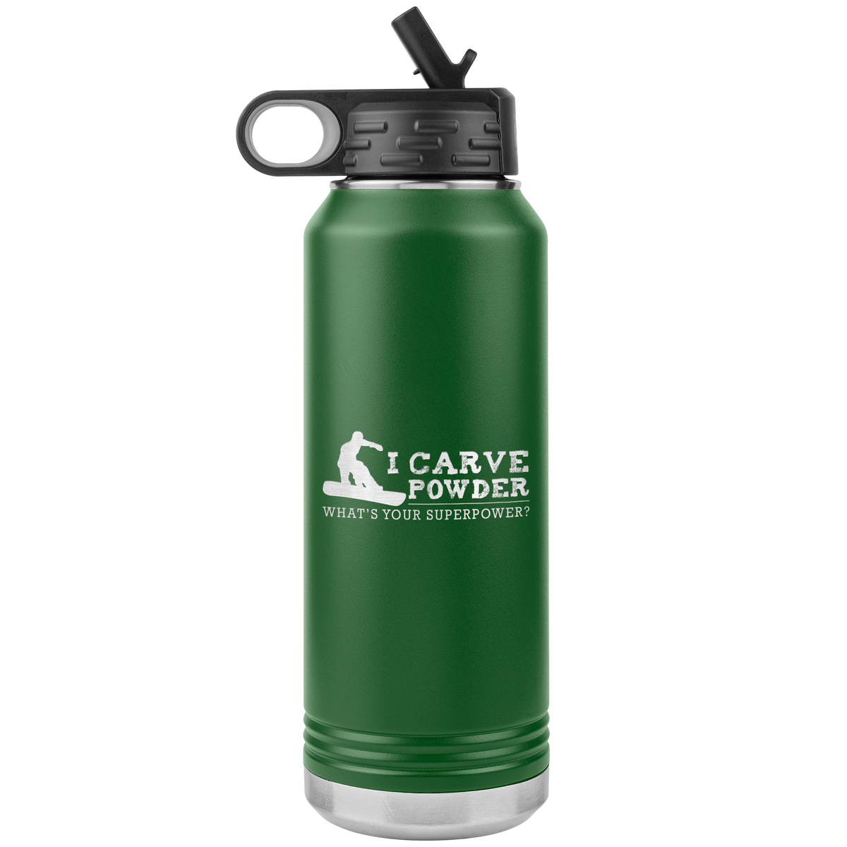 I Carve Powder What's Your Superpower 32oz Water Bottle Tumbler - Powderaddicts