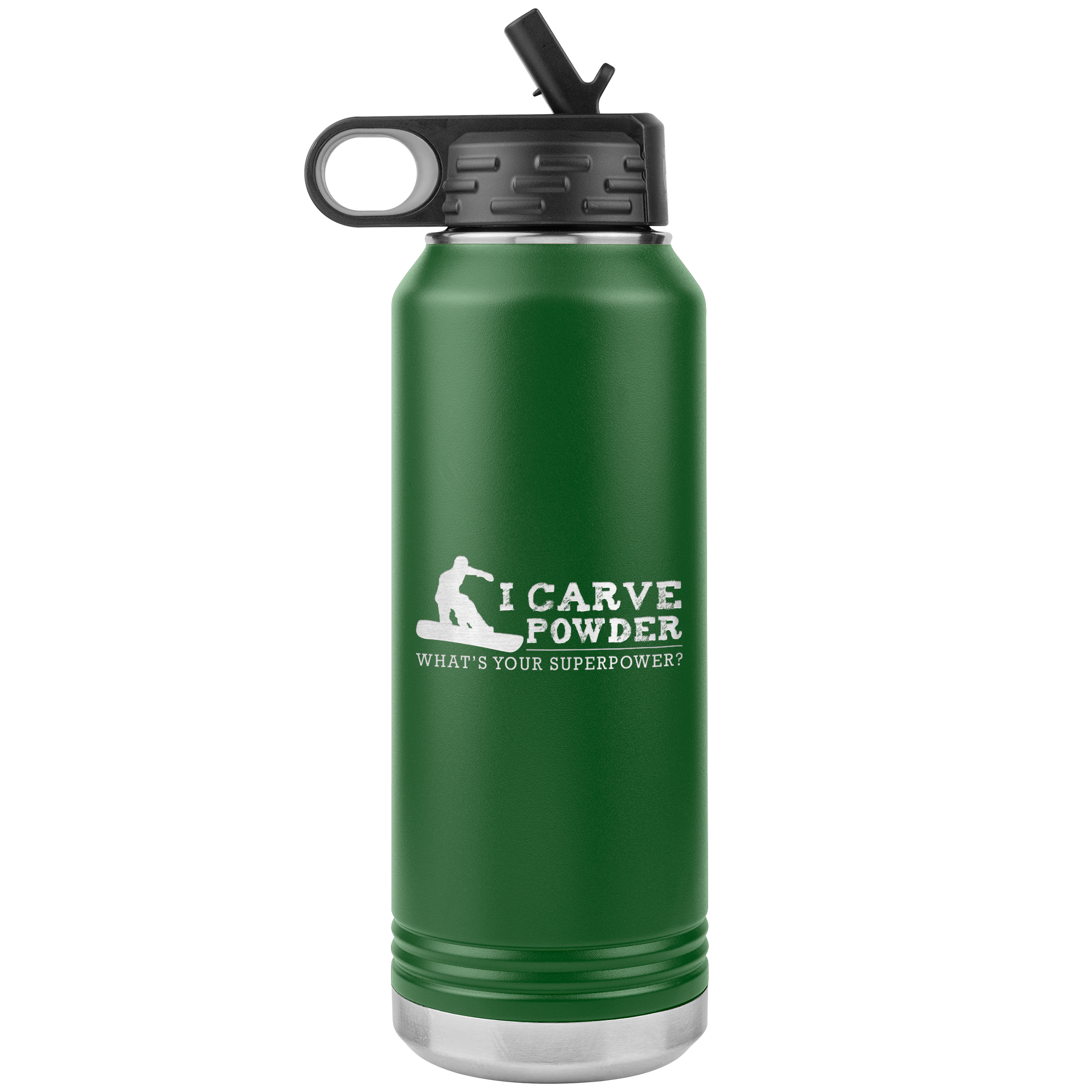 I Carve Powder What's Your Superpower 32oz Water Bottle Tumbler - Powderaddicts