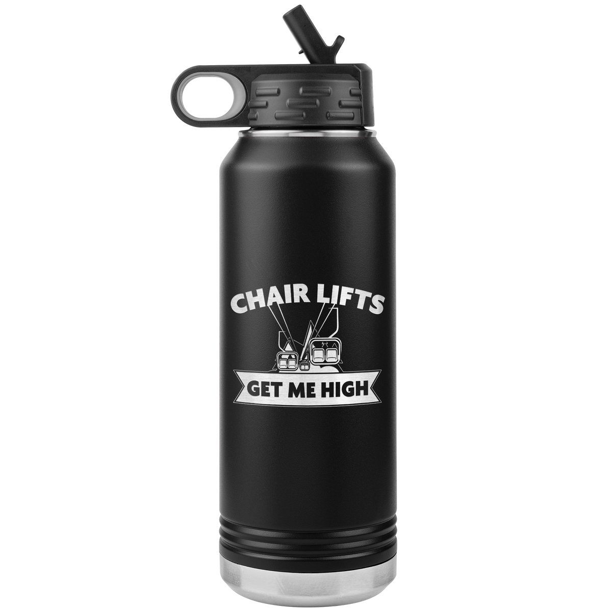 Chairlifts Get Me High 32oz Water Bottle Tumbler - Powderaddicts