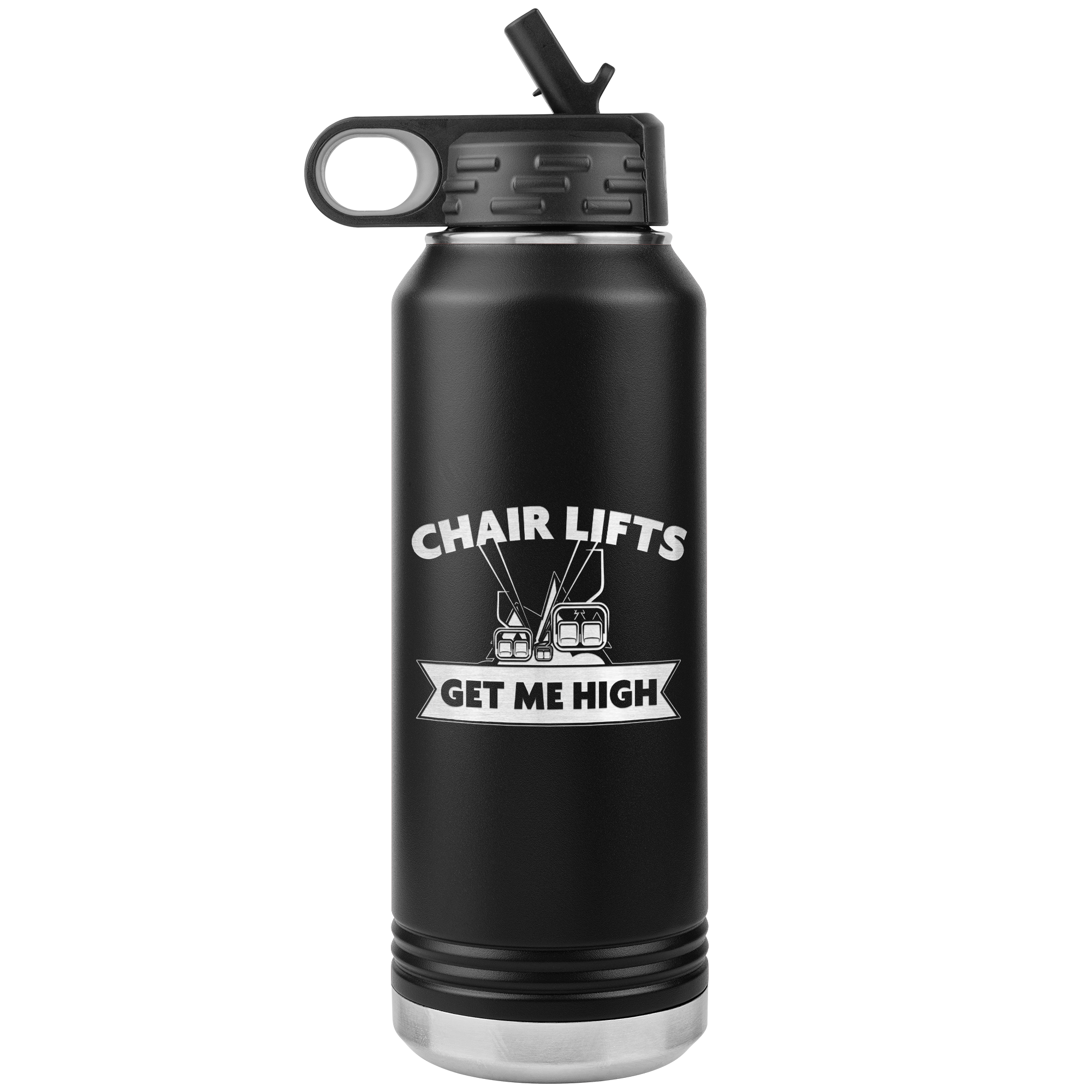 Chairlifts Get Me High 32oz Water Bottle Tumbler - Powderaddicts