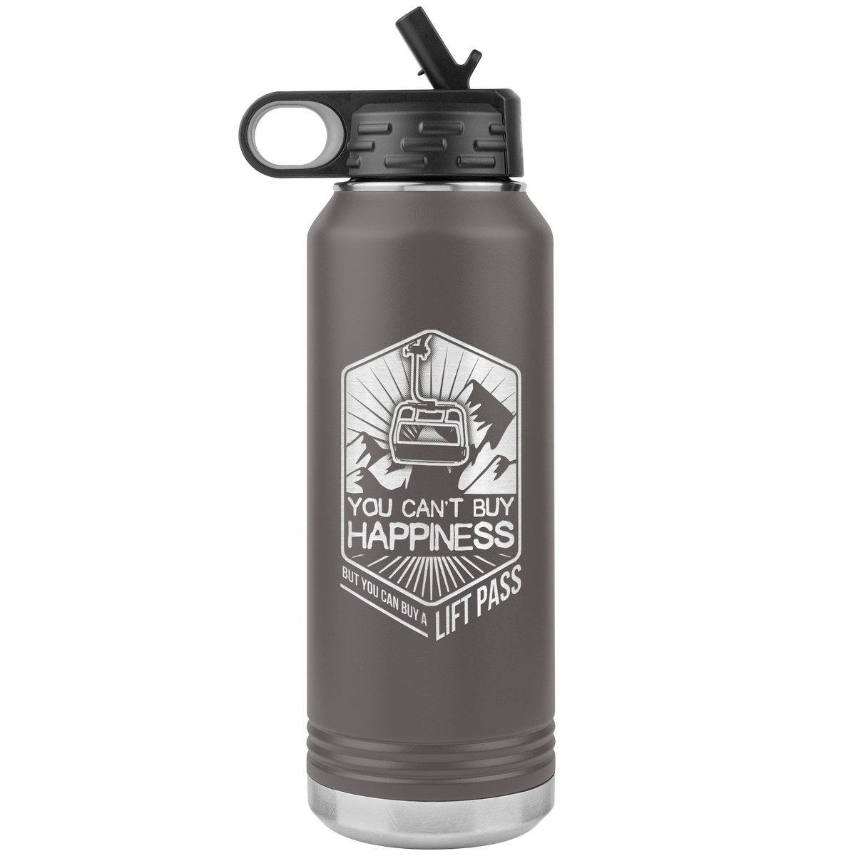 You Can't Buy Happiness But You Can Buy A Lift Pass 32oz Water Bottle Tumbler - Powderaddicts