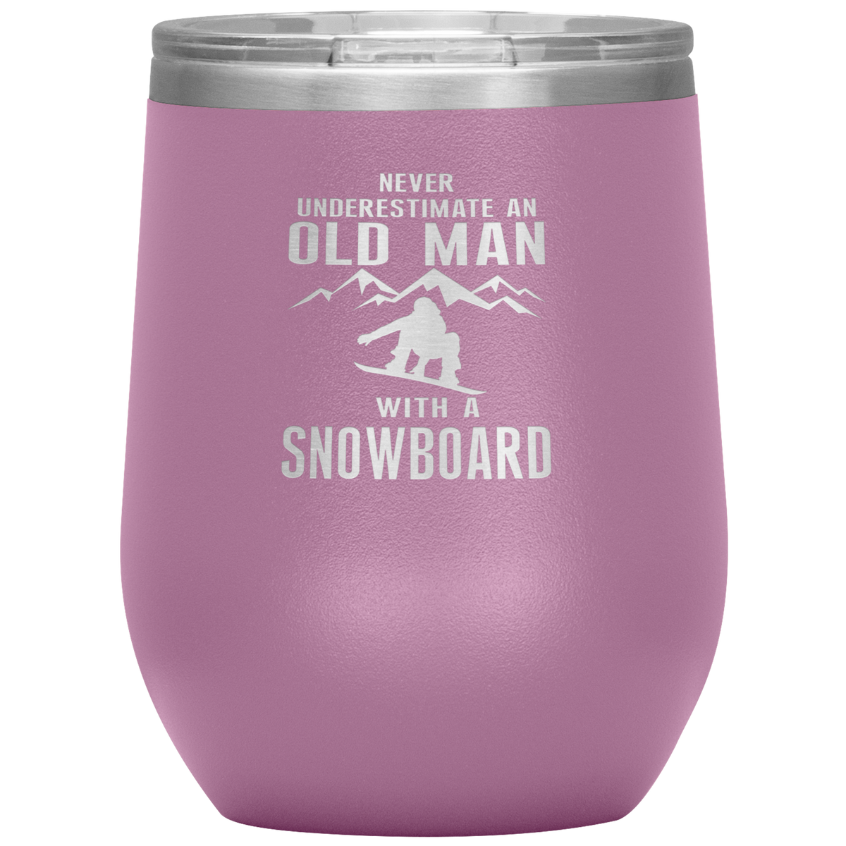 Never Underestimate An Old Man With A Snowboard 12oz Tumbler - Powderaddicts