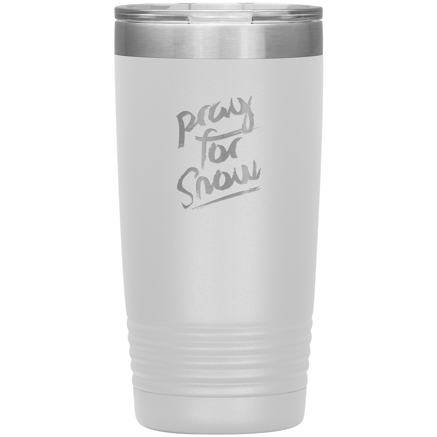 Pray For Snow Back 20oz Tumbler - Powderaddicts