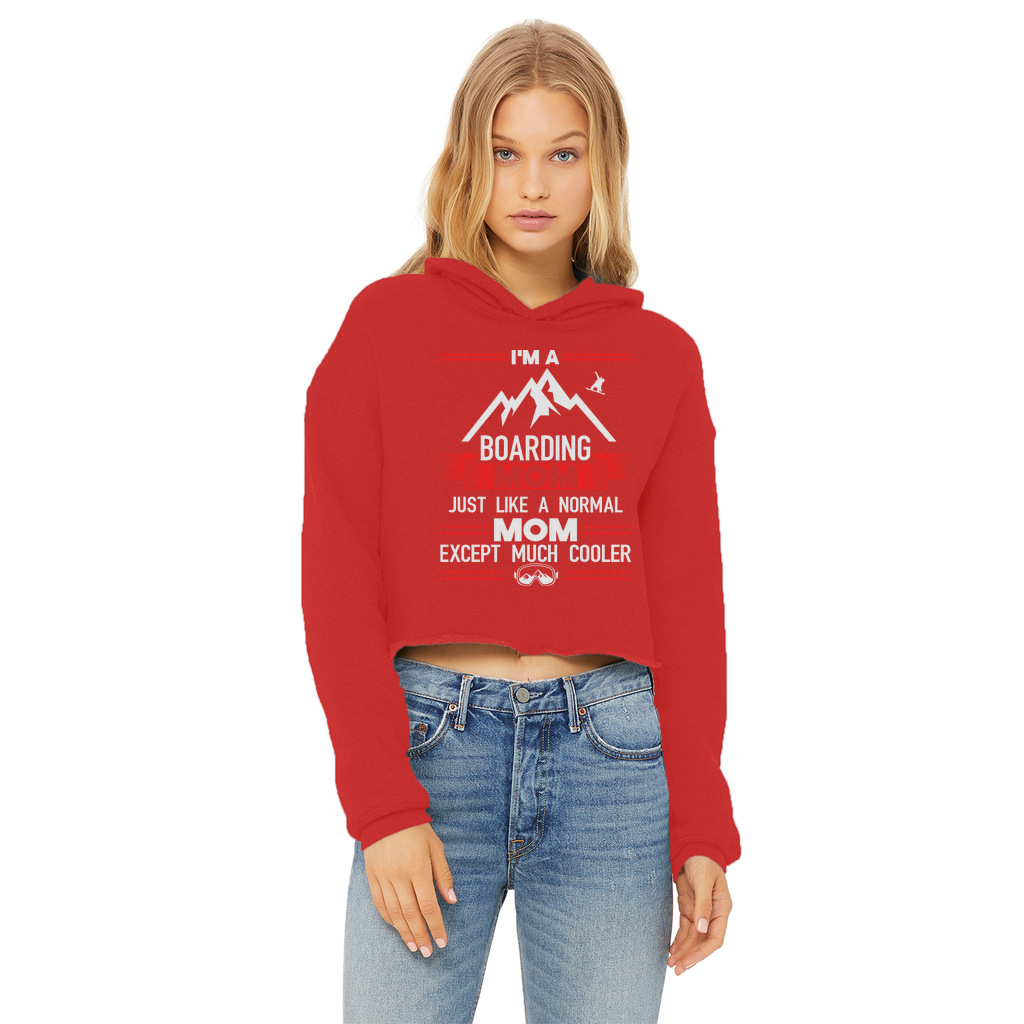 i'm a boarding mom Ladies Cropped Raw Edge Hoodie - Powderaddicts