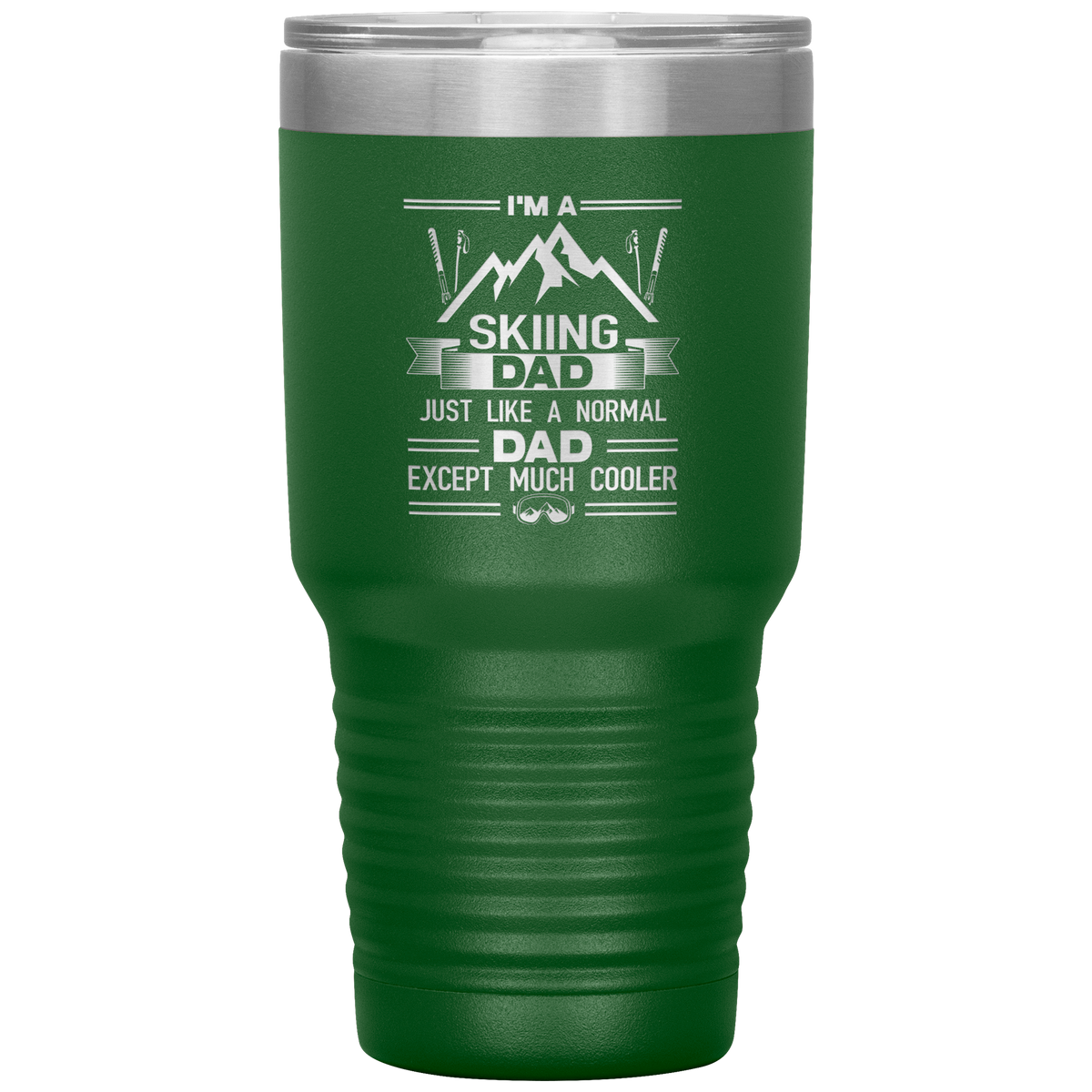 I'm A Skiing Dad 30oz Tumbler - Powderaddicts