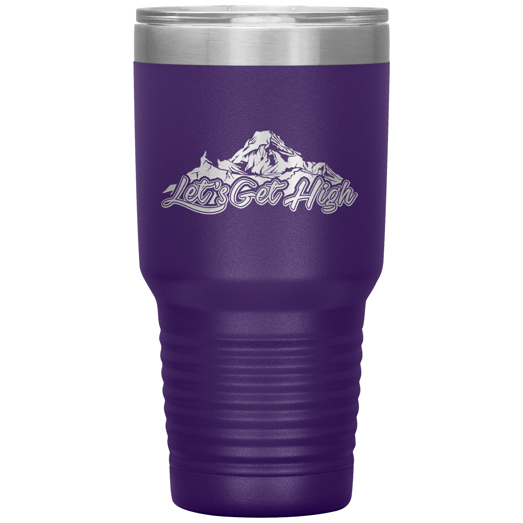 Let's Get High 30oz Tumbler - Powderaddicts