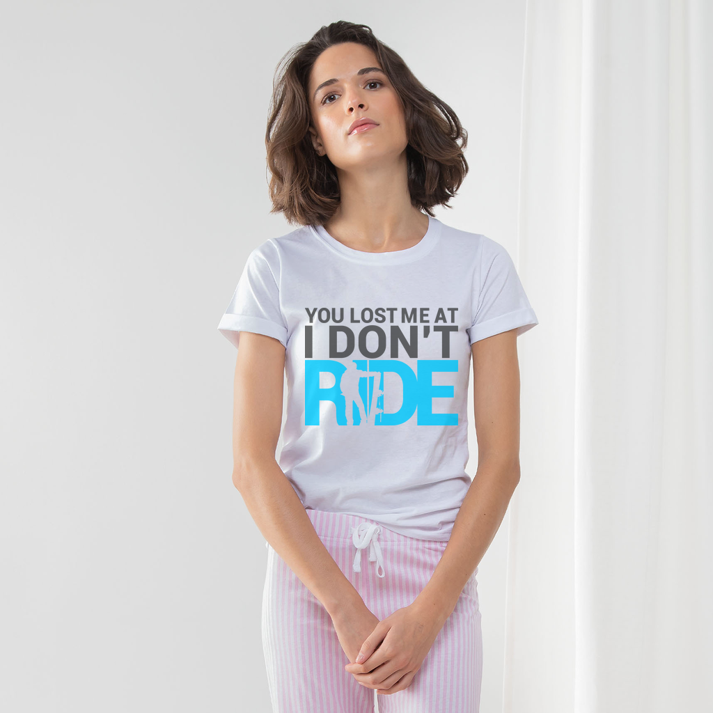 You Lost Me At I Don't Ride Ride Like A Girl Pajama Set - Powderaddicts