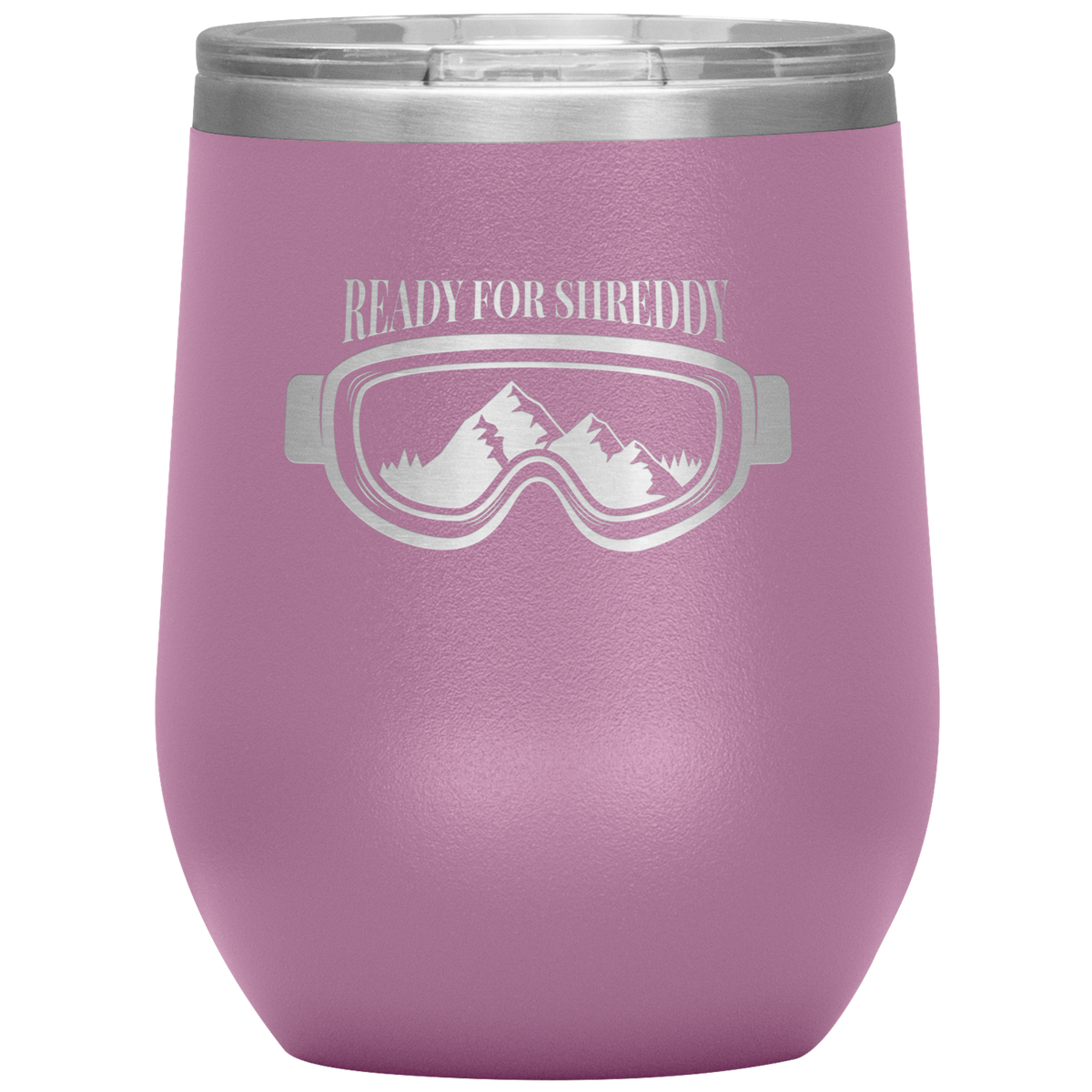 Ready For Shreddy Wine 12oz Tumbler - Powderaddicts
