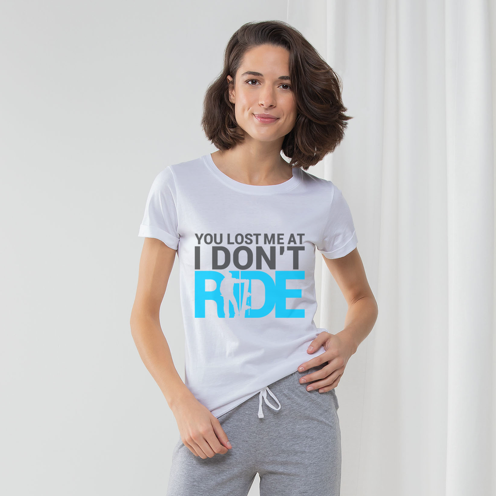 You Lost Me At I Don't Ride Ride Like A Girl Pajama Set - Powderaddicts