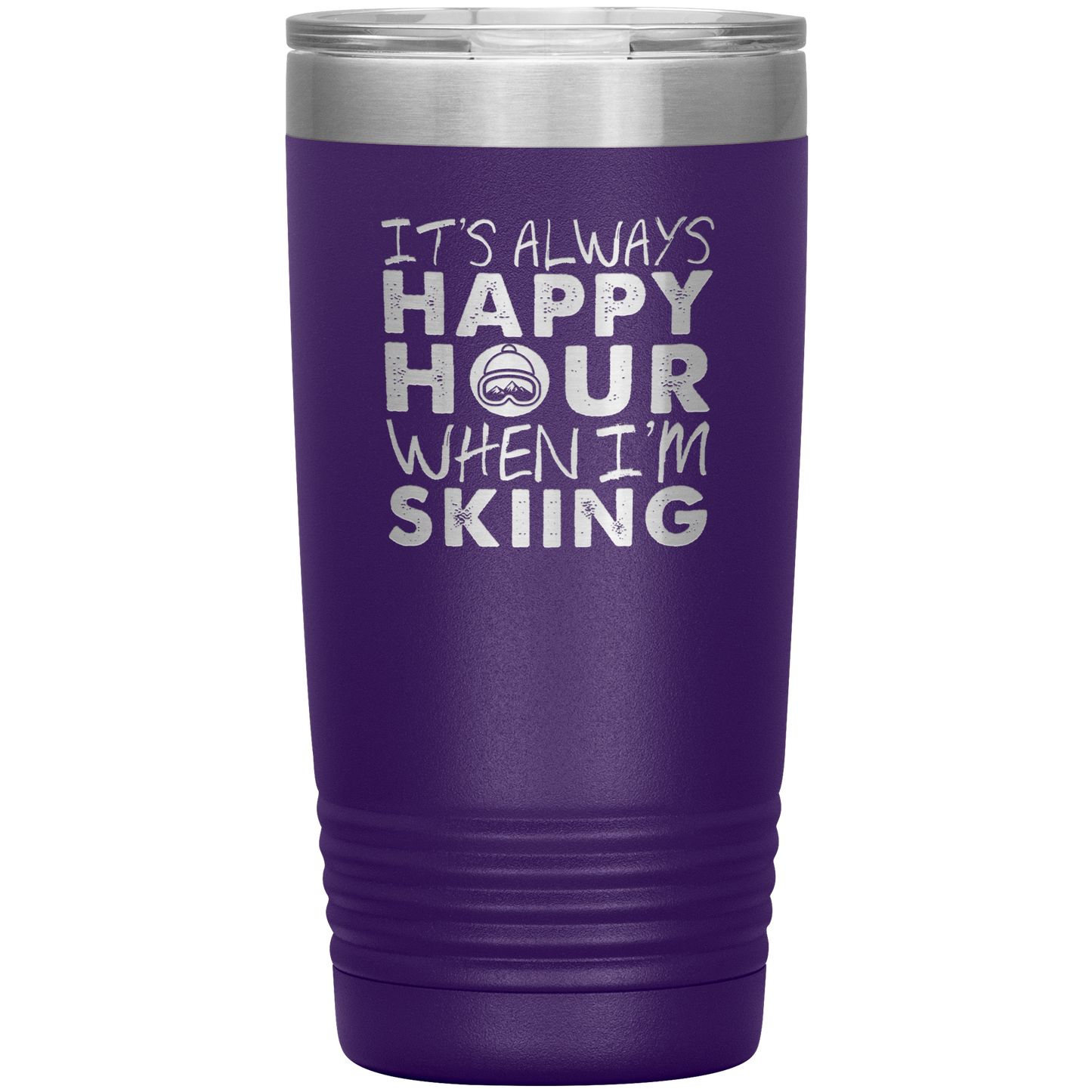 It's Always Happy Hour When I'm Skiing 20oz Tumbler - Powderaddicts