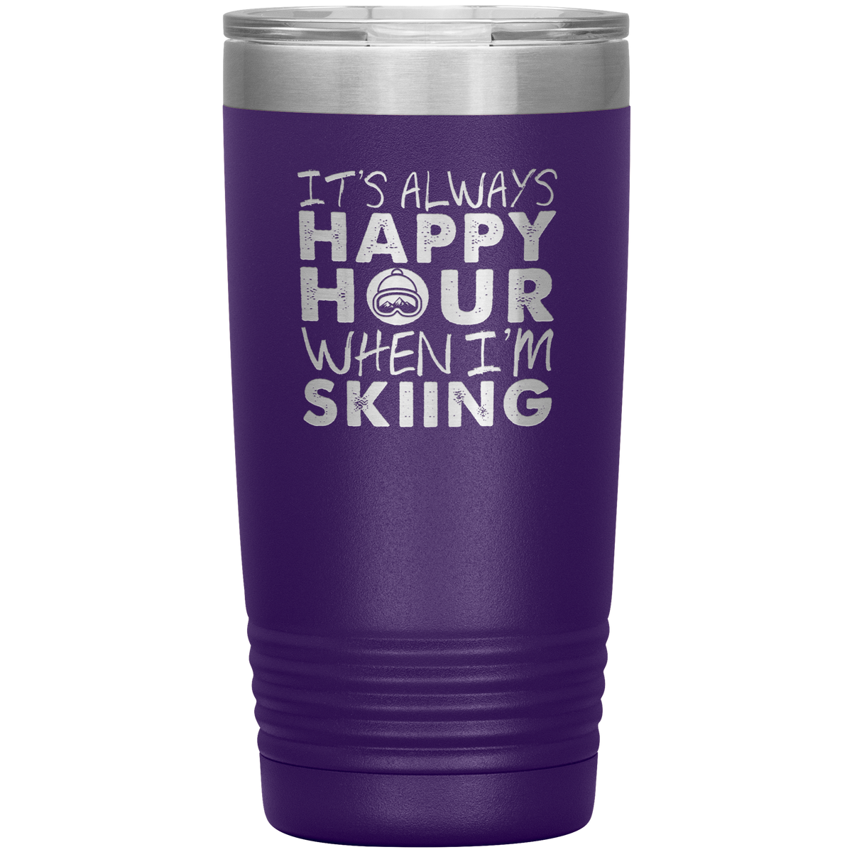 It's Always Happy Hour When I'm Skiing 20oz Tumbler - Powderaddicts