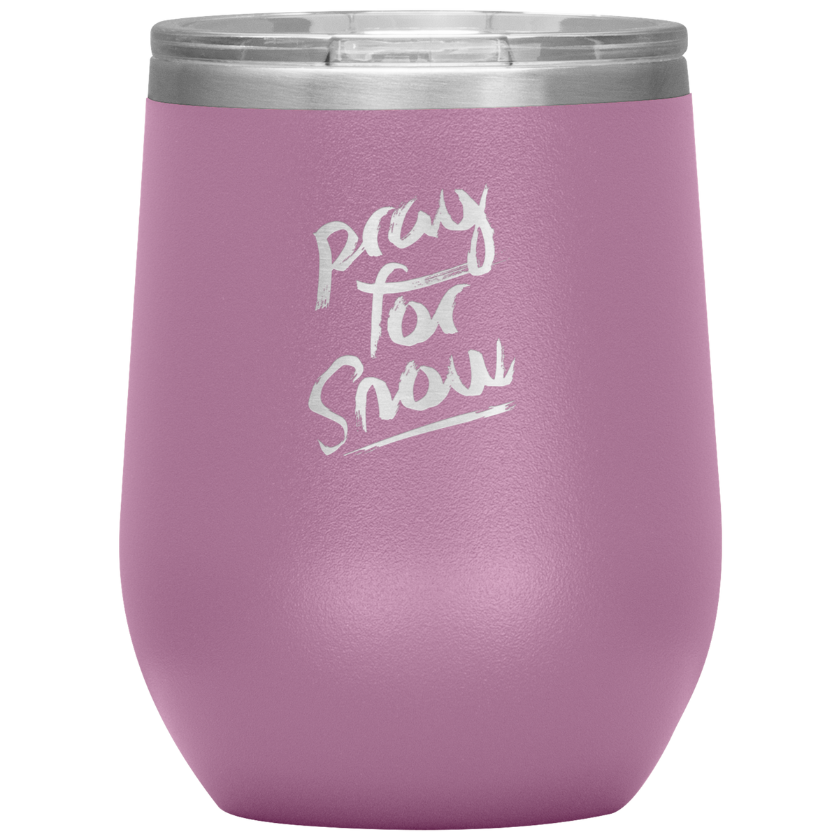 Pray For Snow Back Wine 12oz Tumbler - Powderaddicts