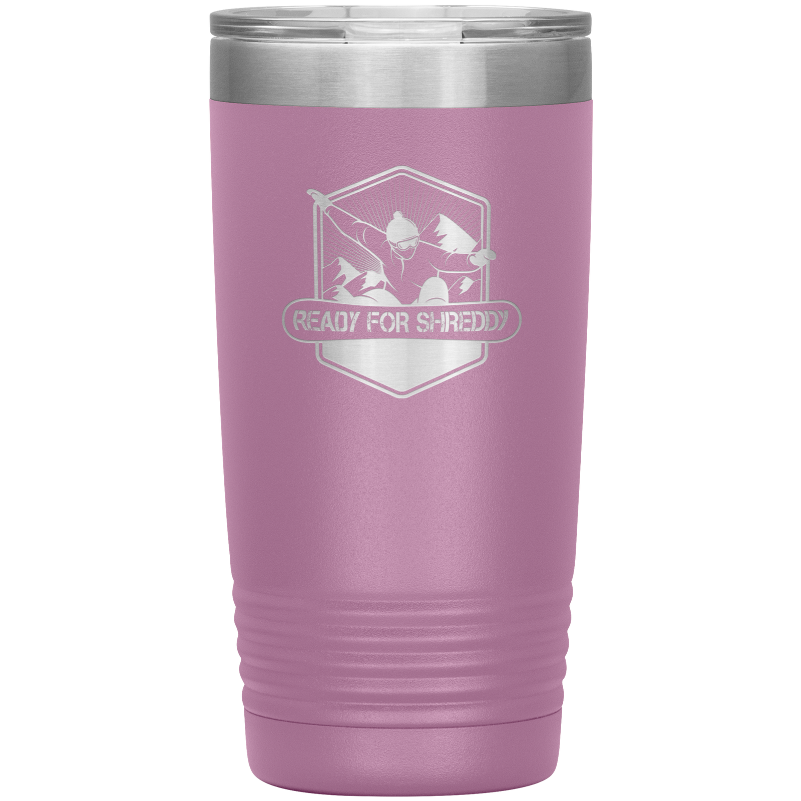 Ready For Shreddy Snowboard 20oz Tumbler - Powderaddicts
