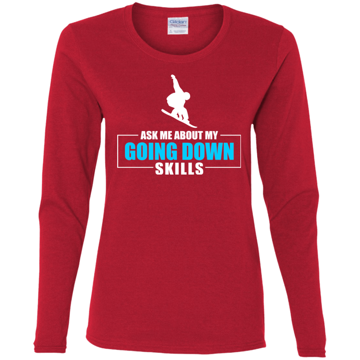 Ask Me About My Going Down Skills - Snowboard Long Sleeves - Powderaddicts