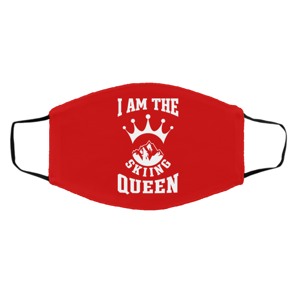 I Am The Skiing Queen Adult Face Mask - Powderaddicts