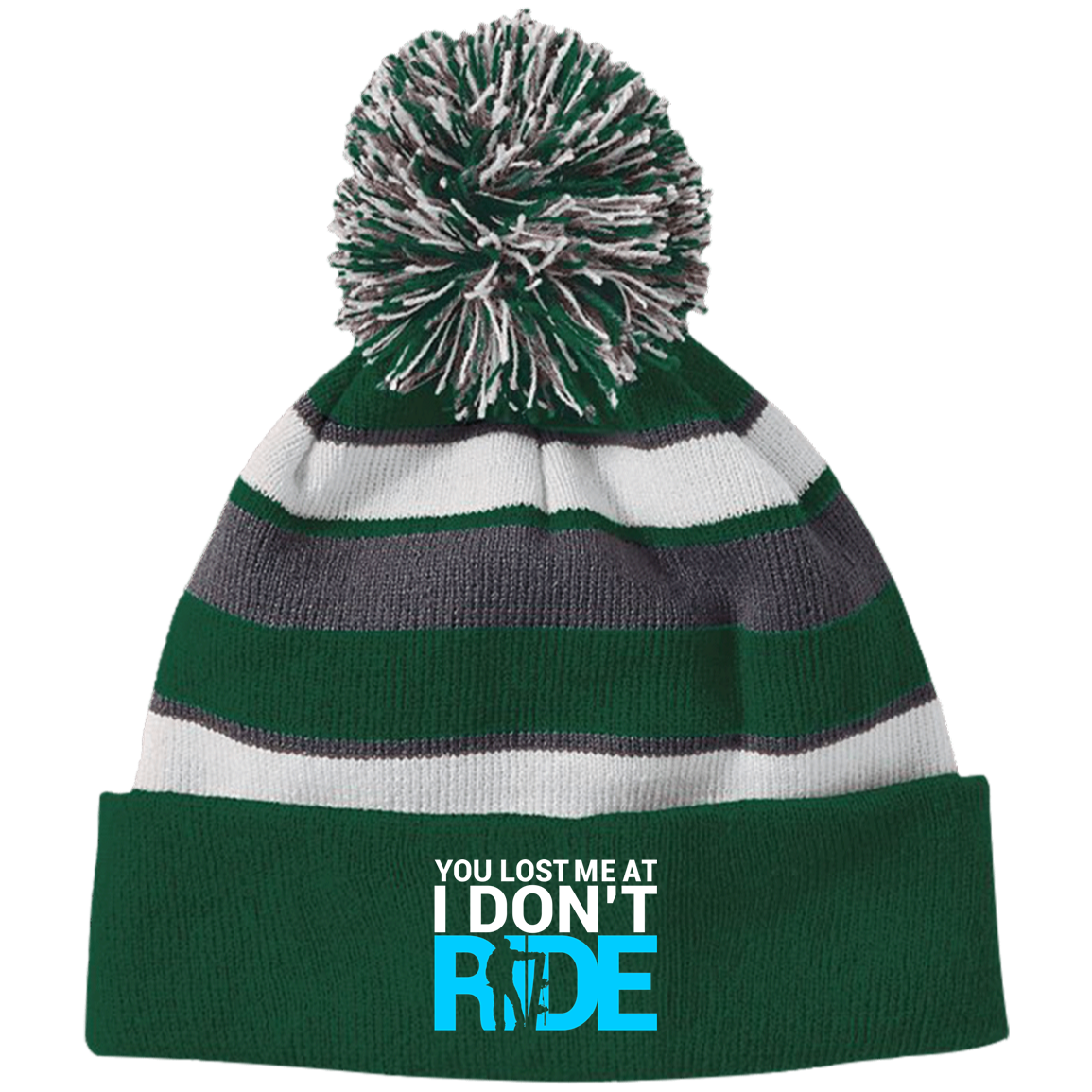 You Lost Me At I Don't Ride Striped Beanie - Powderaddicts