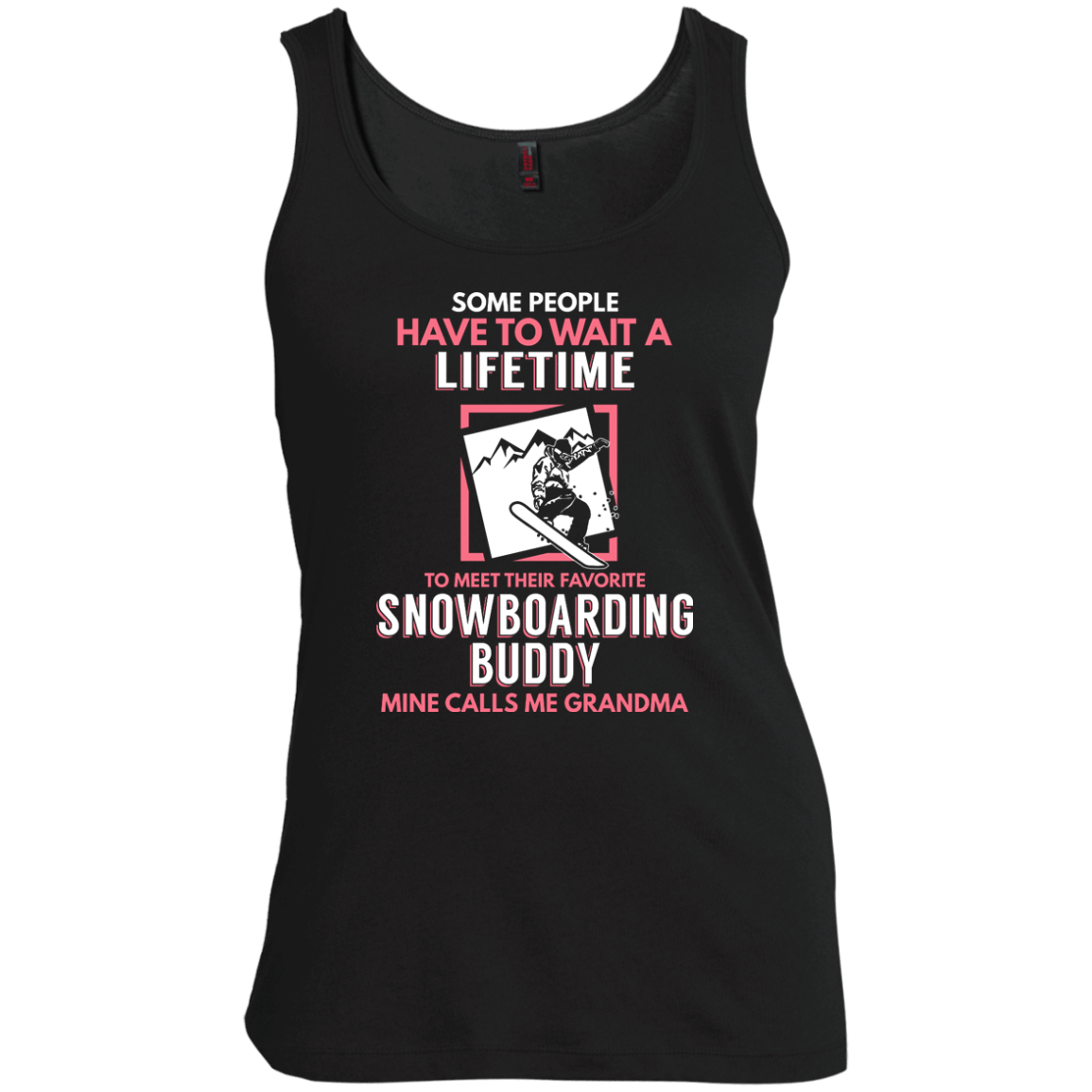 Snowboard Buddy - Calls Me Grandma Tank Tops - Powderaddicts
