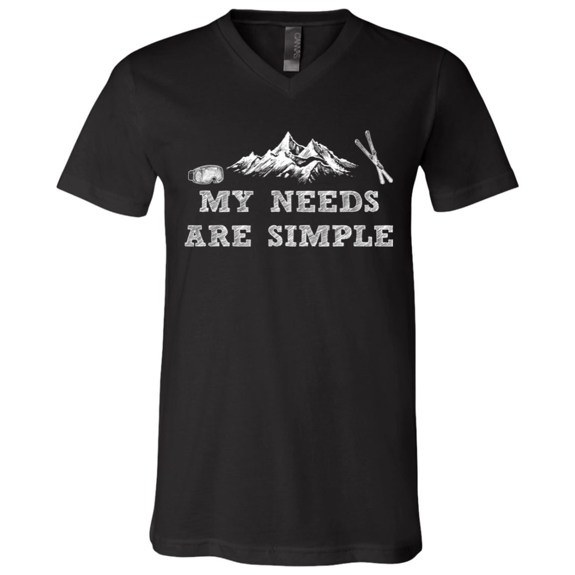 MY NEEDS ARE SIMPLE - SKI MEN'S TEES AND V-NECK - Powderaddicts