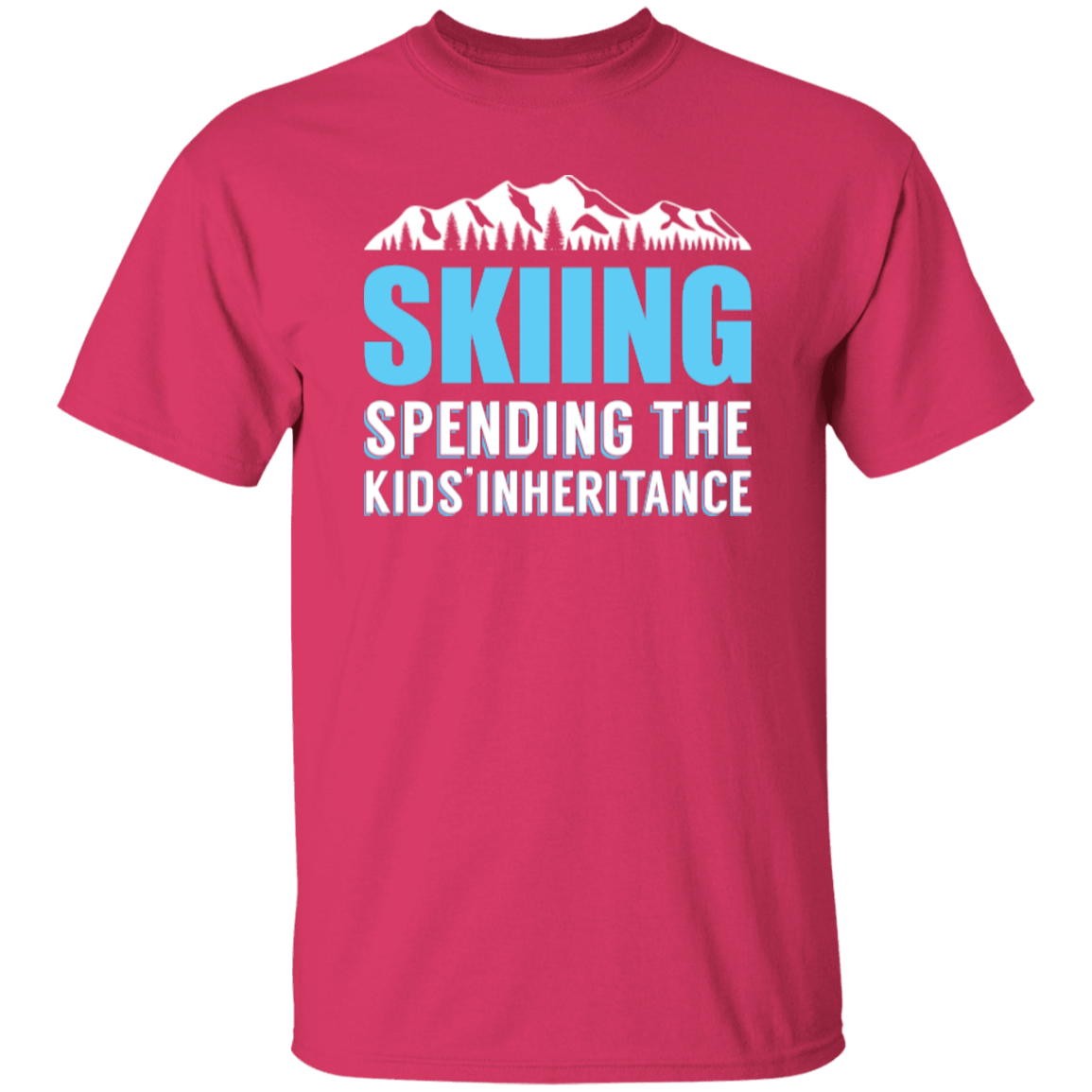 Skiing Spending The Kids Inheritance Tees - Powderaddicts