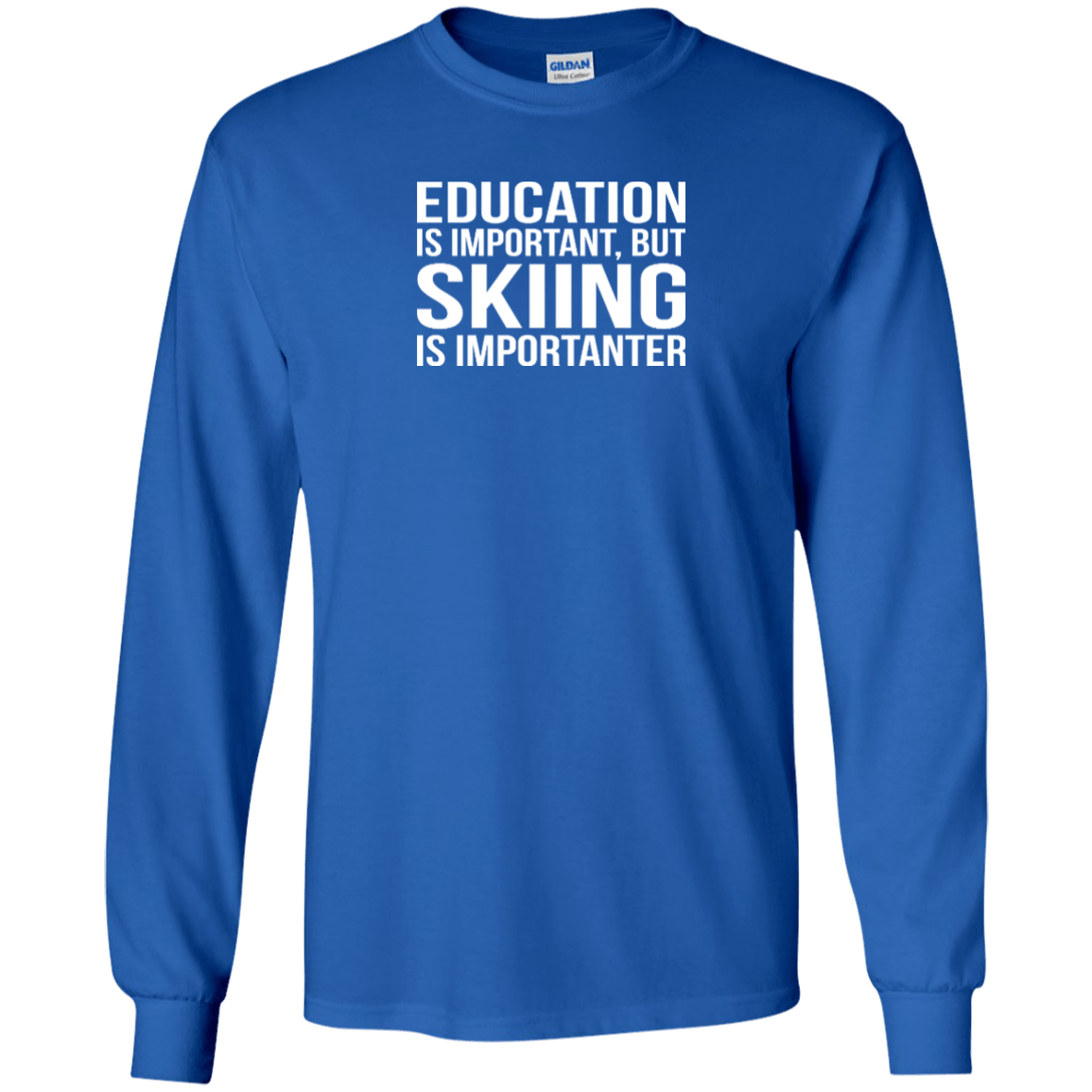 Education Is Important But Skiing Is Importanter Youth Long Sleeves - Powderaddicts