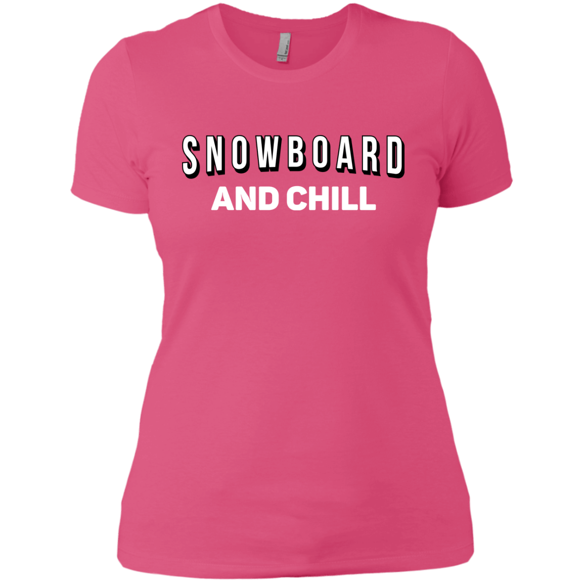 Snowboard and Chill Ladies Tees and V-Neck - Powderaddicts