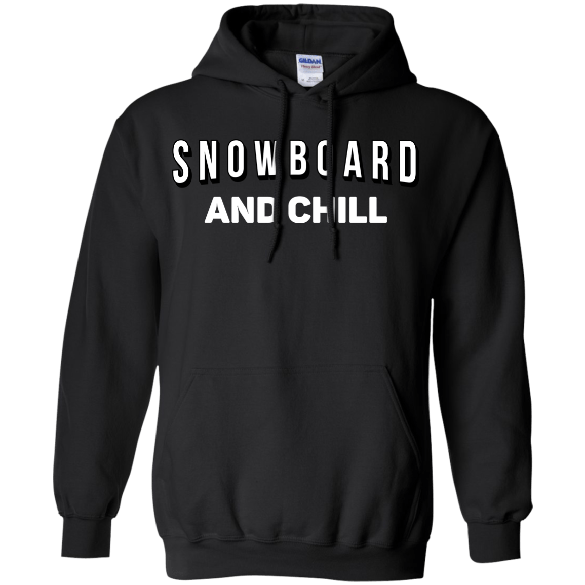 Snowboard And Chill Hoodies - Powderaddicts