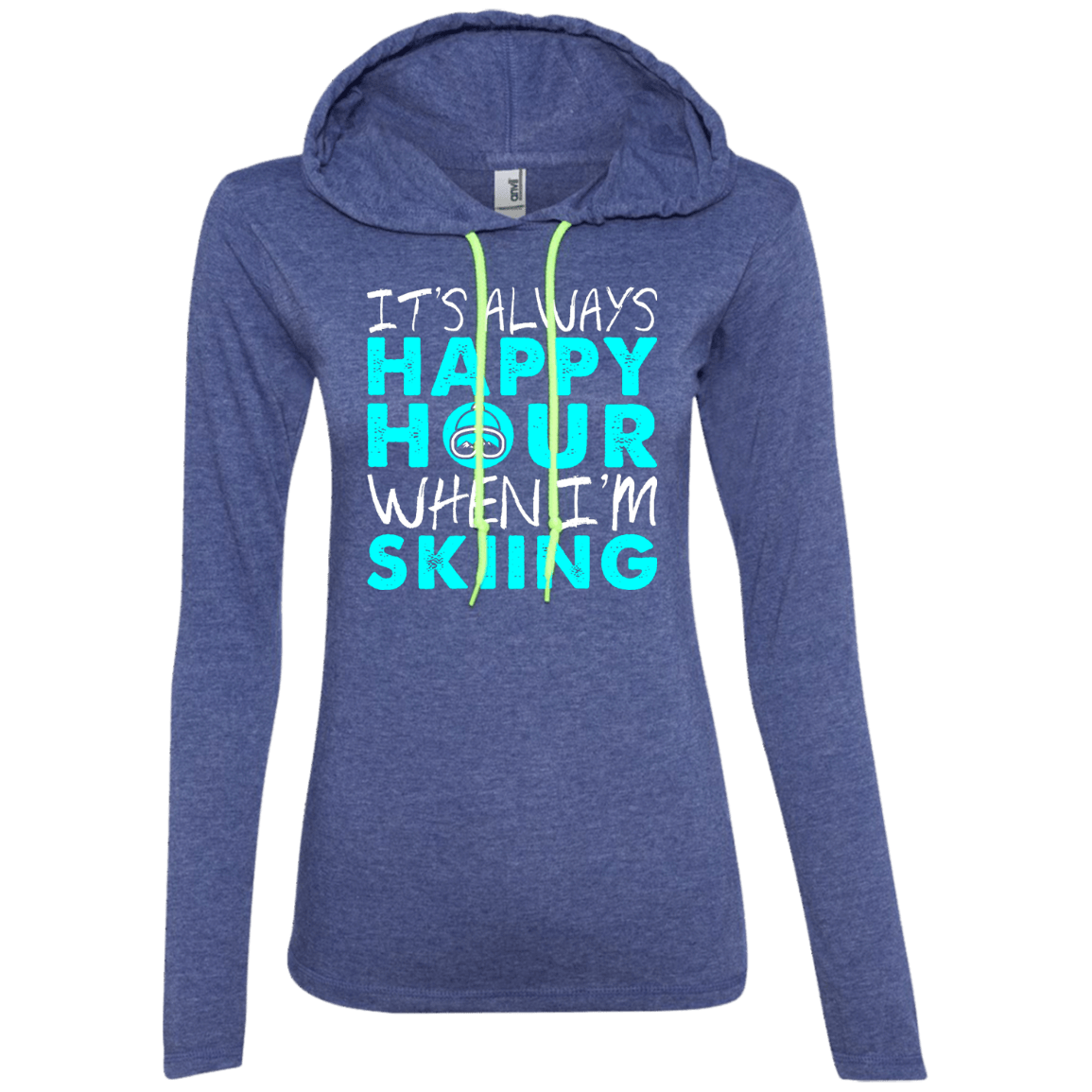 It's Always Happy Hour When I'm Skiing Hoodies - Powderaddicts