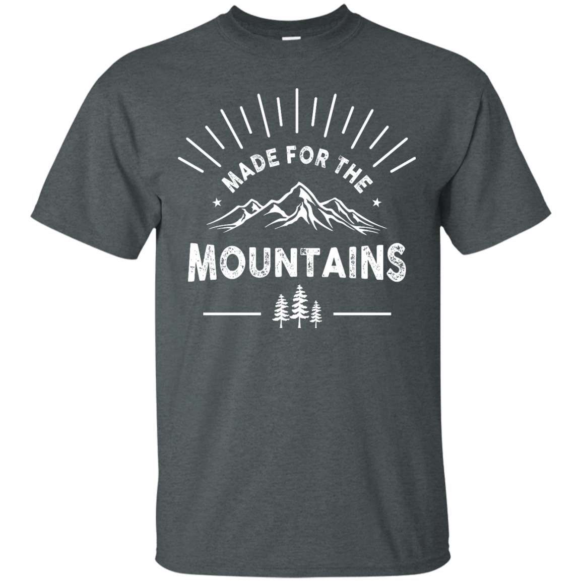 Made For The Mountains Tees - Powderaddicts