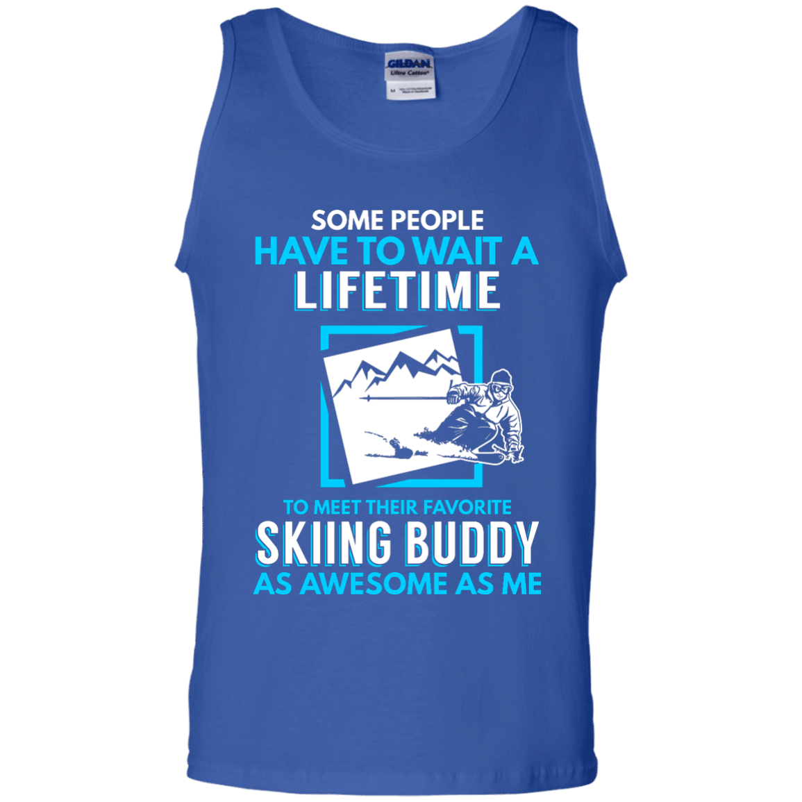 Skiing Buddy As Awesome As Me Tank Tops - Powderaddicts
