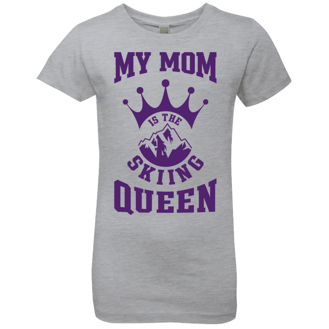 My Mom Is The Skiing Queen Purple Youth Next Level Girls' Princess T-Shirt - Powderaddicts