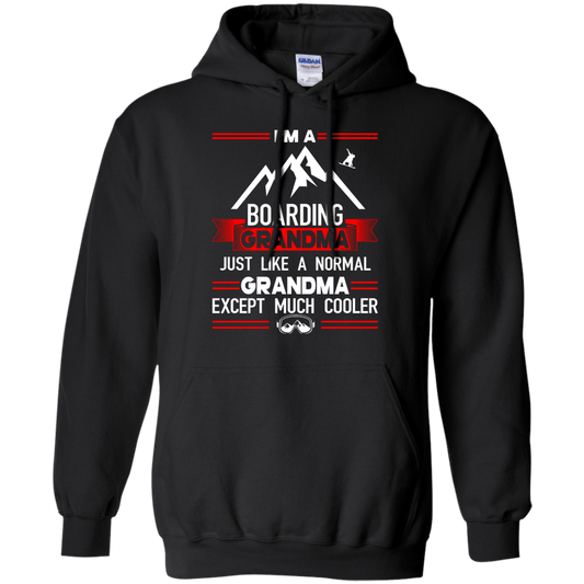 I'm A Boarding Grandma Just Like A Normal Grandma Except Much Cooler - Hoodies - Powderaddicts
