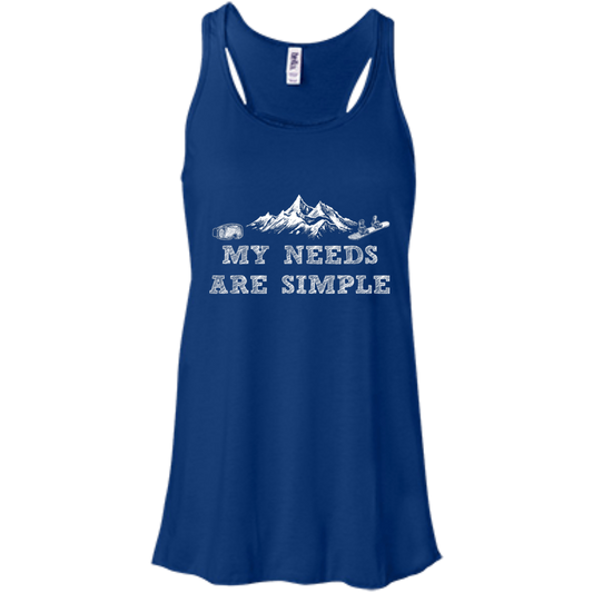 My Needs Are Simple - Snowboard Tank Tops - Powderaddicts