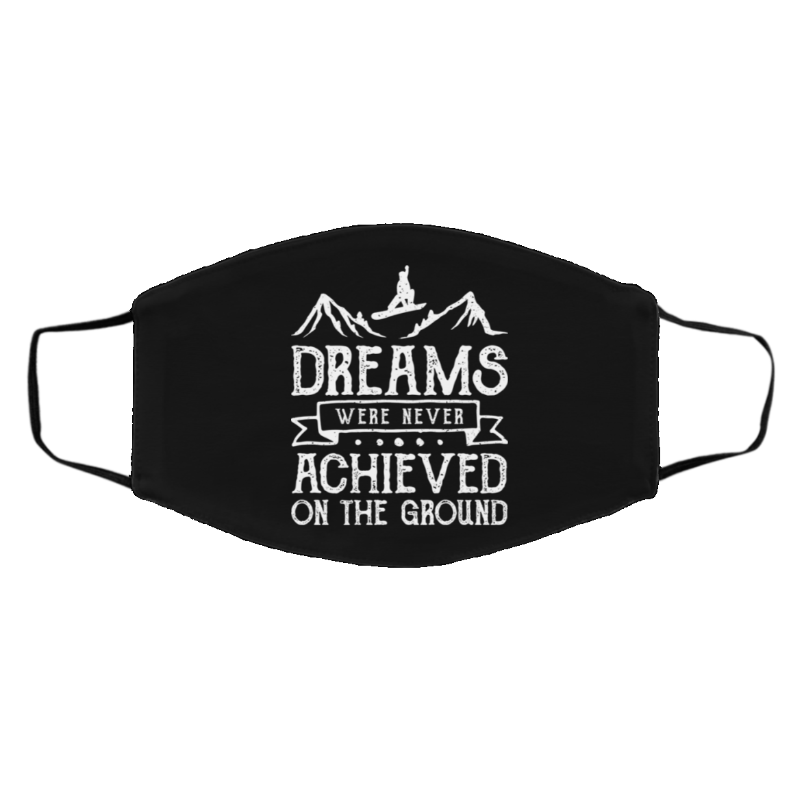 Dreams were Never Achieved on the Ground Adult Face Mask - Powderaddicts