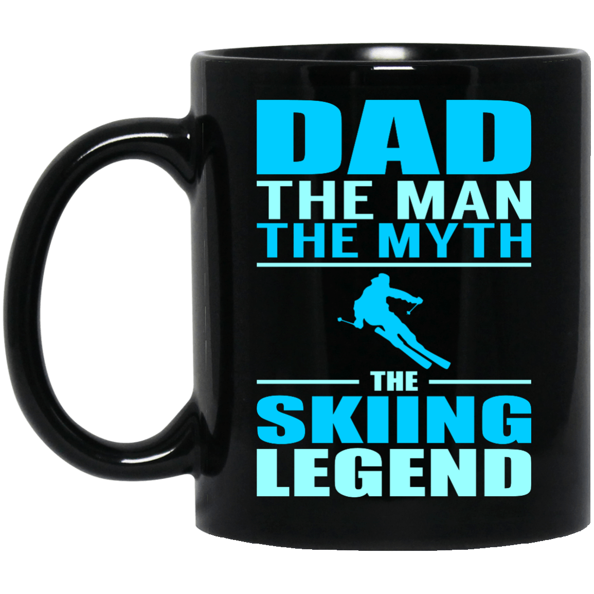 Dad The Man The Myth The Skiing Legend Mug - Powderaddicts